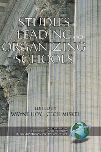 studies in leading and organizing schools