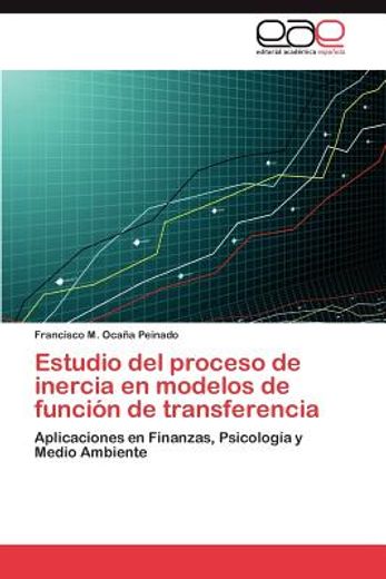 estudio del proceso de inercia en modelos de funci n de transferencia (in Spanish)