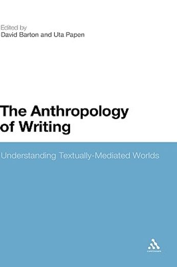 anthropology of writing,understanding textually-mediated worlds