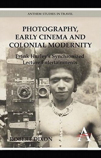 photography, early cinema and colonial modernity