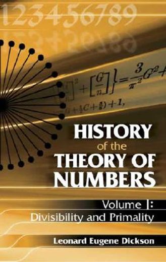 history of the theory of numbers,divisibility and primality (in English)