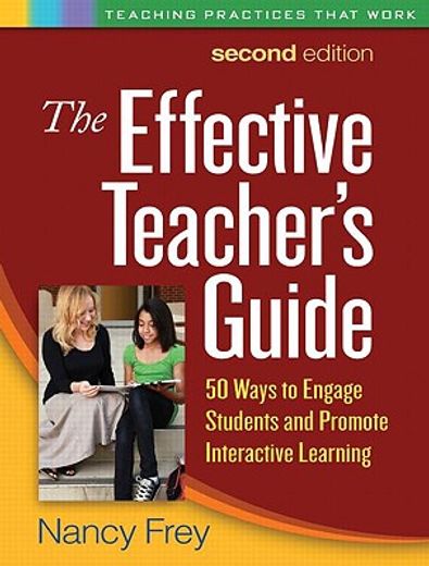 the effective teacher´s guide,50 ways to engage students and promote interactive learning