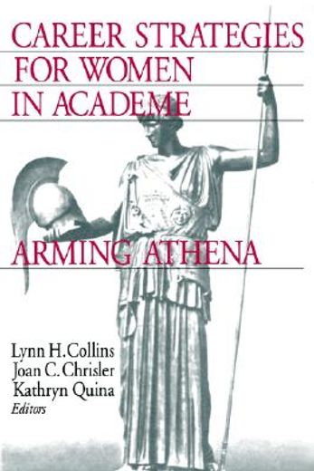 career strategies for women academics,arming athena