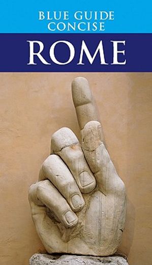 Blue Guide Concise Rome (en Inglés)