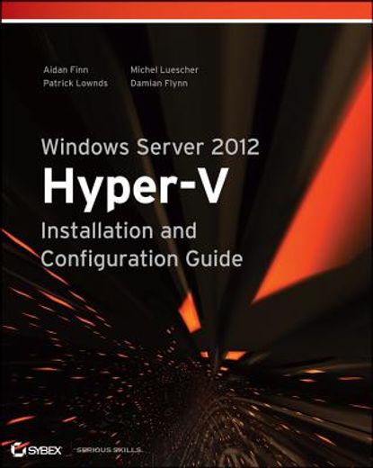 windows server 2012 hyper - v installation and configuration guide
