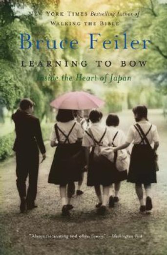 learning to bow,inside the heart of japan (en Inglés)