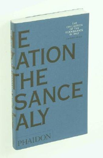 the civilization of the renaissance in italy (en Inglés)