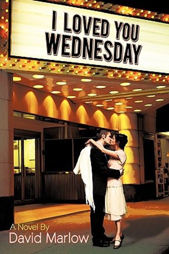 i loved you wednesday (in English)