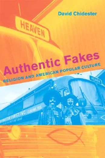 authentic fakes,religion and american popular culture