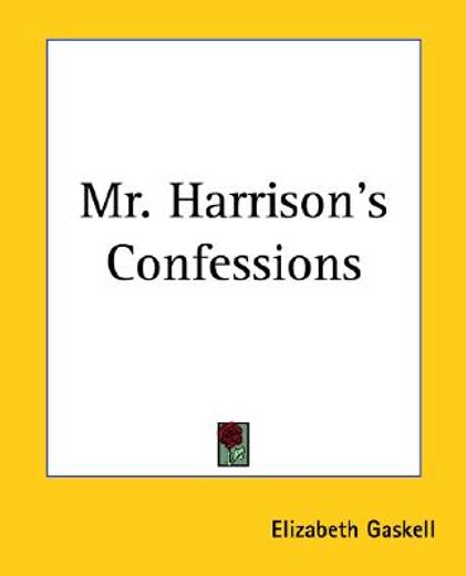 mr. harrison´s confessions
