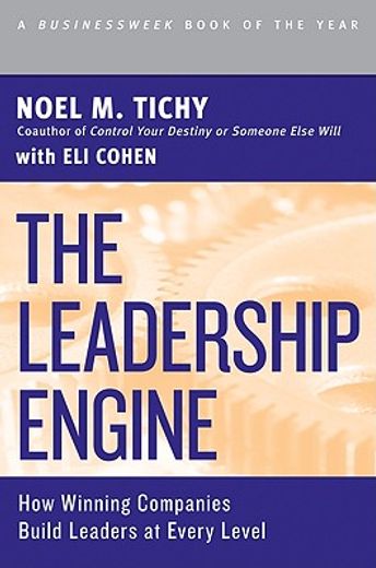 the leadership engine,how winning companies build leaders at every level (en Inglés)