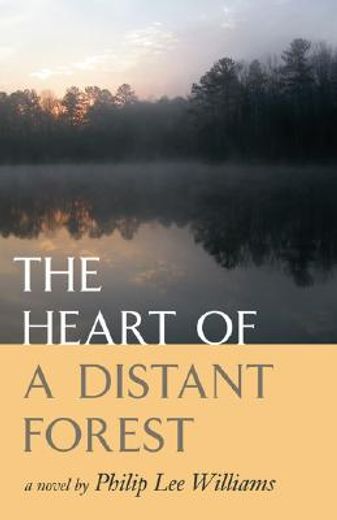 the heart of a distant forest (en Inglés)