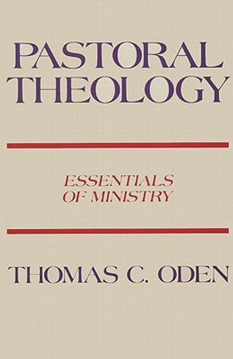 pastoral theology,essentials of ministry