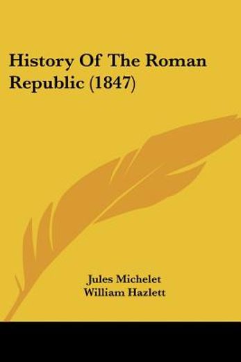 history of the roman republic (1847)