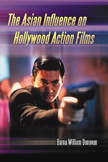 the asian influence on hollywood action films
