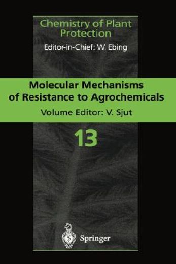molecular mechanisms of resistance to agrochemicals (en Inglés)