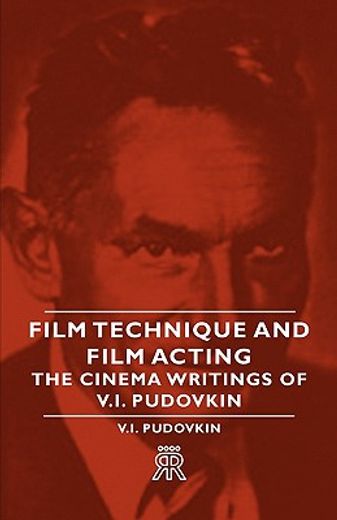 film technique and film acting - the cin