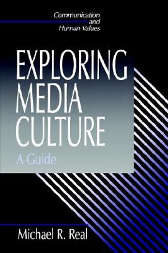 exploring media culture,a guide