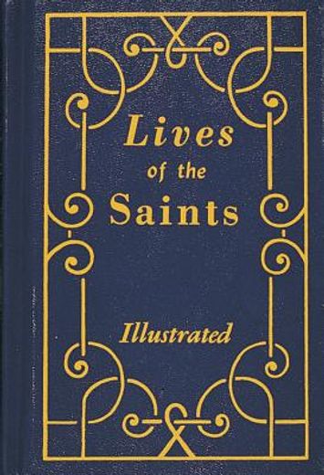 lives of the saints for every day of the year/no. 870/22 (en Inglés)