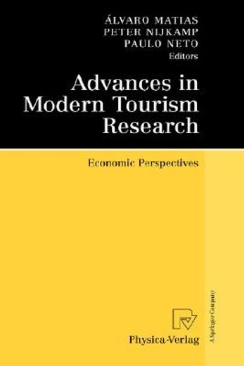 advances in modern tourism research: economic perspectives