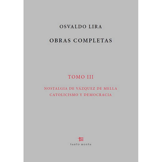 Obras Completas Osvaldo Lira Tomo iii (in Spanish)