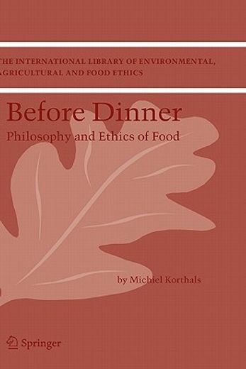 before dinner,philosophy and ethics of food