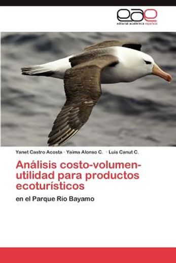 an lisis costo-volumen-utilidad para productos ecotur sticos (in Spanish)