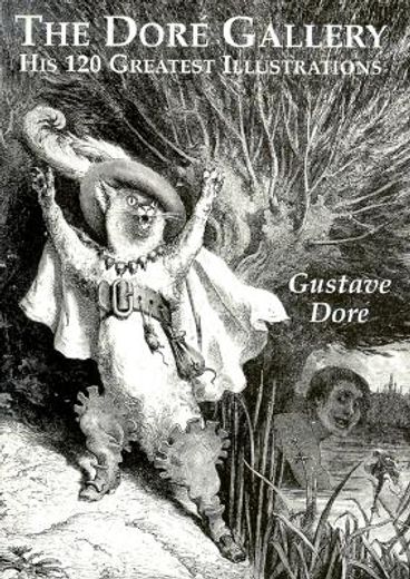 The Dore Gallery: His 120 Greatest Illustrations (Dover Fine Art, History of Art) (in English)