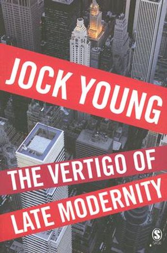 the vertigo of late modernity