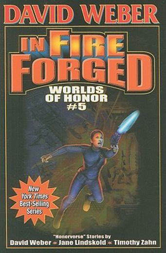 In Fire Forged: Worlds of Honor V (en Inglés)
