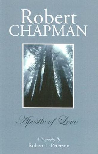 robert chapman,a biography (in English)