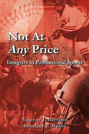 not at any price,integrity in professional sports
