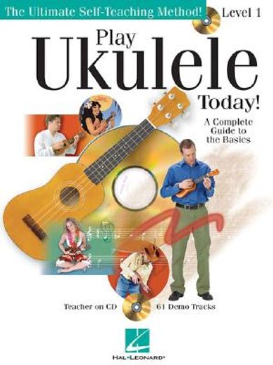 play ukulele today!,a complete guide to the basics level 1 (en Inglés)