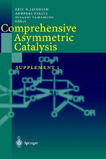 comprehensive asymmetric catalysis,supplement 1