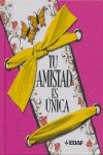 Tu Amistad Es Unica Sentimientos (La Belleza del Arte) (in Spanish)
