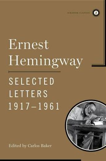 ernest hemingway selected letters 1917-1961 (en Inglés)