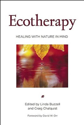 ecotherapy,healing with nature in mind