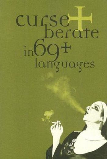 curse + berate in 69+ languages