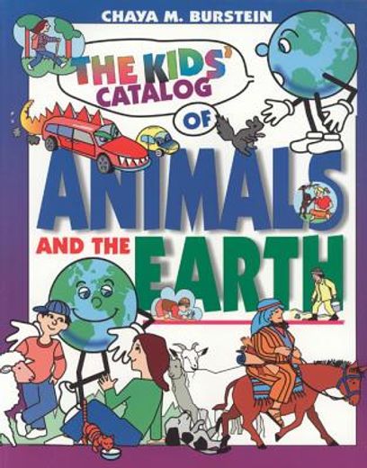 the kids` catalog of animals and the earth (en Inglés)