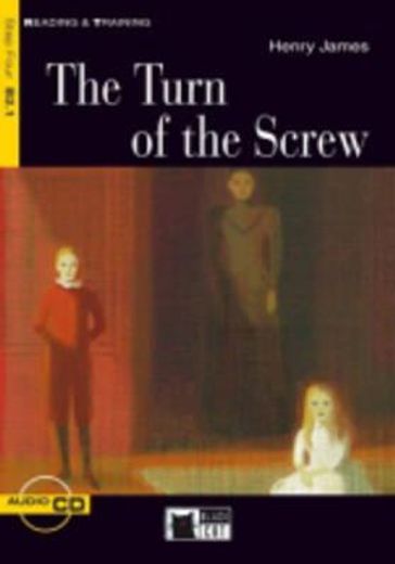 The turn of the screw. Con . CD Audio (Reading and training) (en Inglés)