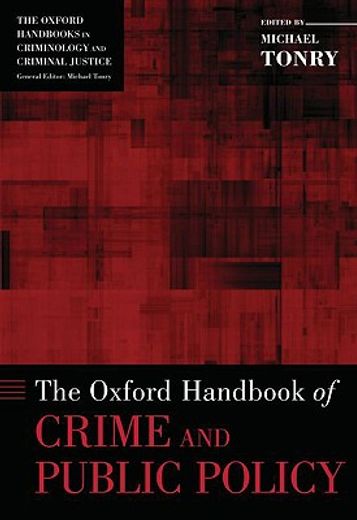 the oxford handbook of crime and public policy