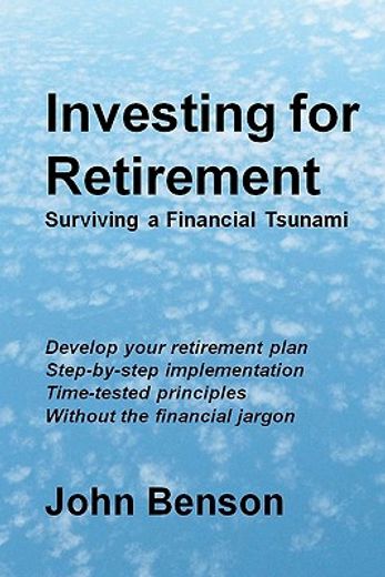 investing for retirement,surviving a financial tsunami