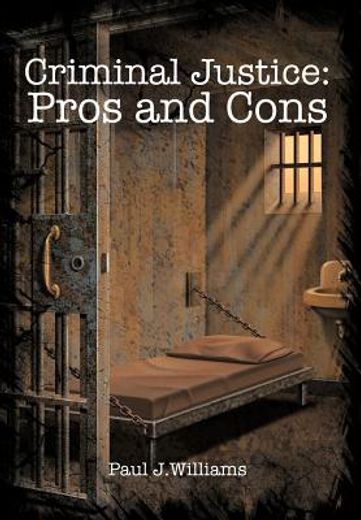 criminal justice,pros and cons