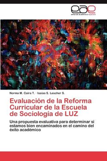 evaluaci n de la reforma curricular de la escuela de sociolog a de luz (in Spanish)