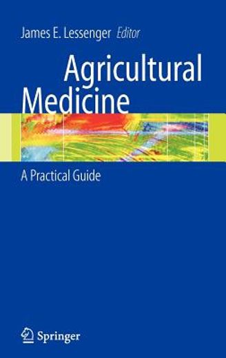agricultural medicine,a practical guide