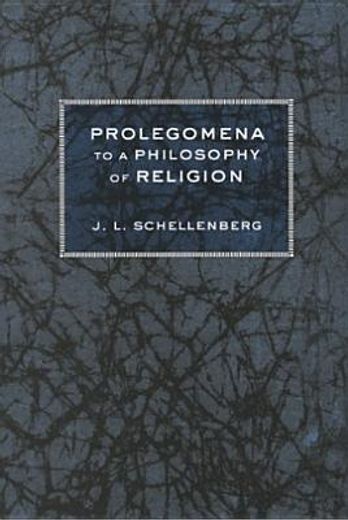 prolegomena to a philosophy of religion (en Inglés)