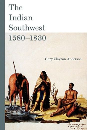 the indian southwest, 1580-1830,ethnogenesis and reinvention