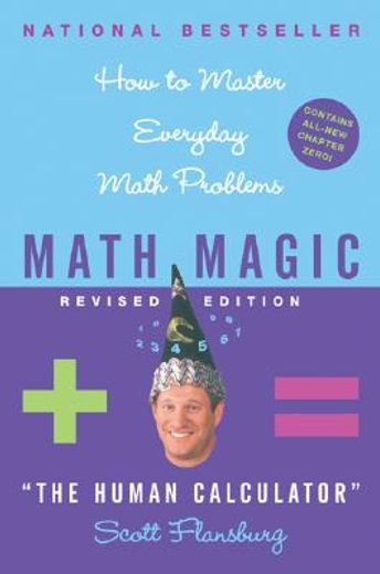 math magic,how to master everyday math problems (en Inglés)