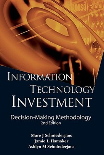 information technology investment,decision-making methodology, (2nd edition)
