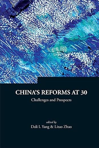 china´s reforms at 30,challenges and prospects